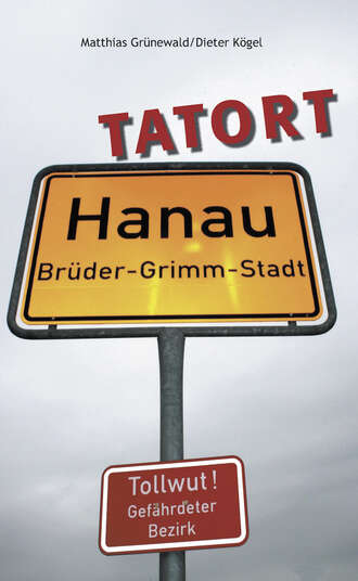 Dieter  Kogel. Tatort Hanau