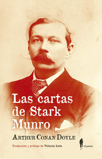 Артур Конан Дойл. Las cartas de Stark Munro