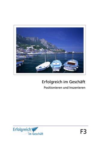 Gerhard  Gieschen. Modul F3: Positionieren und Inszenieren