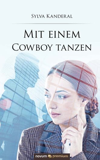 Sylva Kanderal. Mit einem Cowboy tanzen