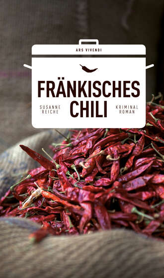 Susanne Reiche. Fr?nkisches Chili (eBook)