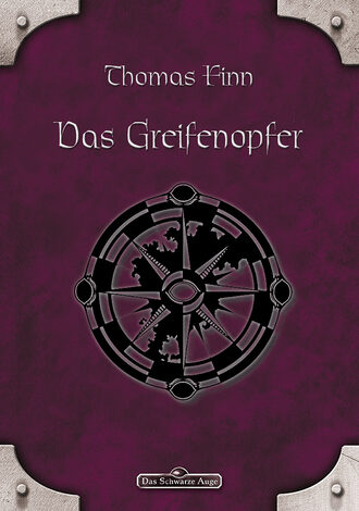 Thomas  Finn. DSA 62: Das Greifenopfer