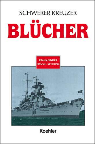 Frank Binder. Schwerer Kreuzer Bl?cher