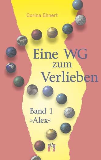 Corina  Ehnert. Eine WG zum Verlieben (Band 1: Alex)