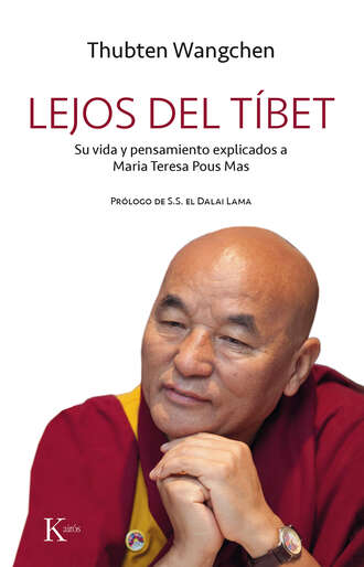 Thubten Wangchen. Lejos del T?bet