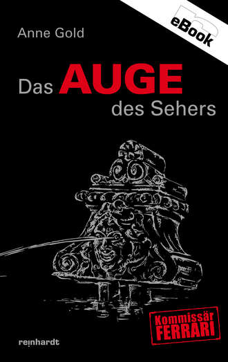 Anne  Gold. Das Auge des Sehers