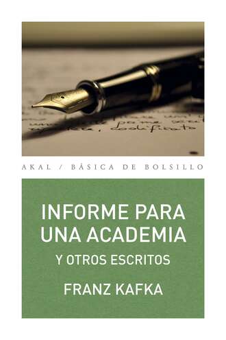 Franz Kafka. Informe para una academia