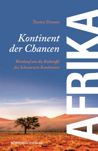 Torsten  Dennin. Afrika - Kontinent der Chancen