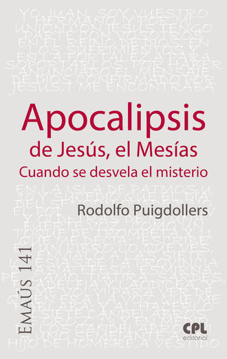 Rodolf Puigdollers Noblom. Apocalipsis de Jes?s, el Mes?as