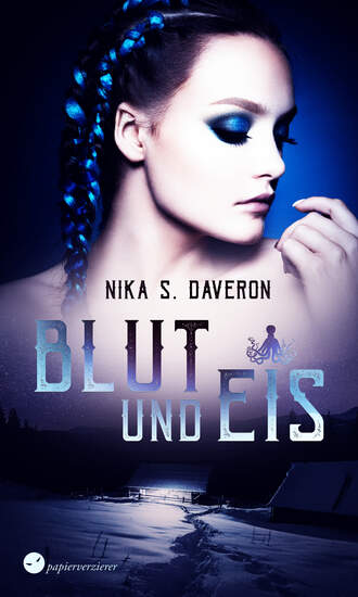 Nika S. Daveron. Blut und Eis