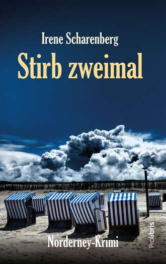 Irene  Scharenberg. Stirb zweimal