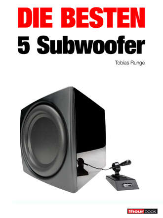 Roman  Maier. Die besten 5 Subwoofer