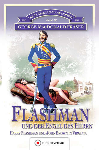 George MacDonald  Fraser. Flashman und der Engel des Herrn