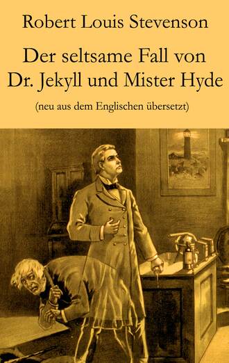 Роберт Льюис Стивенсон. Der seltsame Fall von Dr. Jekyll und Mister Hyde