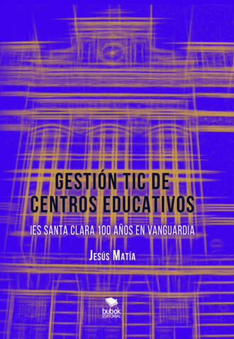 Jes?s Mat?a. Gesti?n TIC de centros educativos