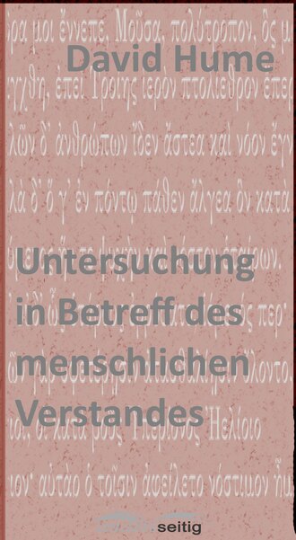 David Hume. Untersuchung in Betreff des menschlichen Verstandes