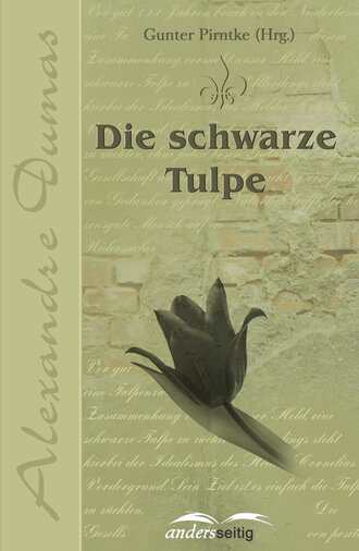 Александр Дюма. Die schwarze Tulpe