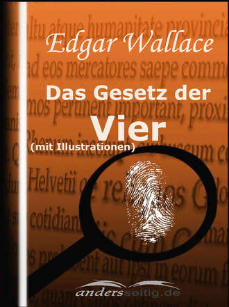 Edgar Wallace. Das Gesetz der Vier (mit Illustrationen)