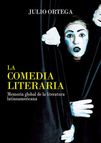 Julio Ortega. La comedia literaria