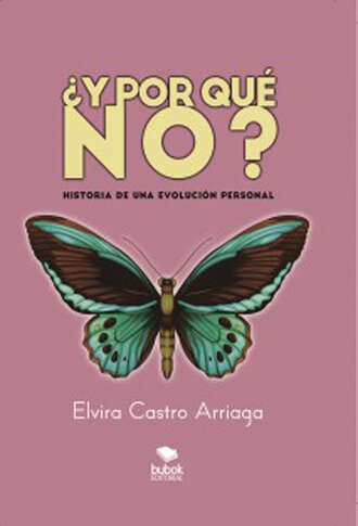 Elvira Arriaga. ?Y por qu? no?