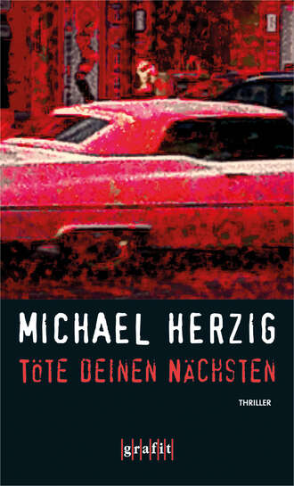 Michael  Herzig. T?te deinen N?chsten