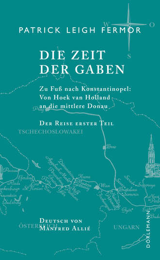 Patrick Leigh Fermor. Die Zeit der Gaben