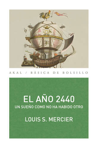 Louis-Sebastien Mercier. El a?o 2440