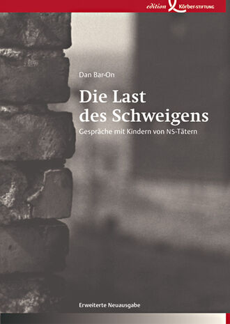 Dan  Bar-On. Die Last des Schweigens