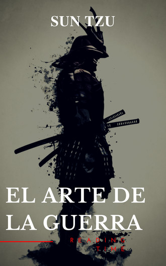 Reading Time. El arte de la Guerra: Cl?sicos de la literatura