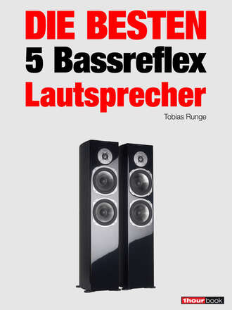 Thomas  Schmidt. Die besten 5 Bassreflex-Lautsprecher