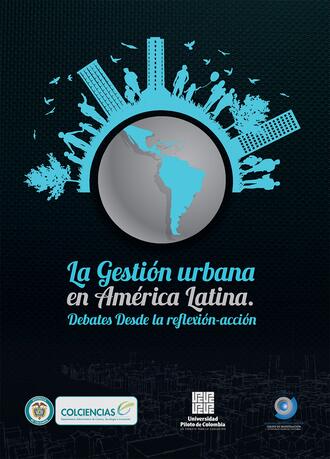 Autores Varios. La Gesti?n Urbana en Am?rica Latina