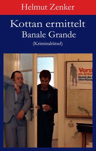 Helmut Zenker. Kottan ermittelt: Banale Grande