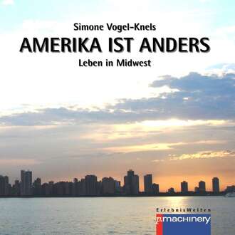 Simone Vogel-Knels. Amerika ist anders