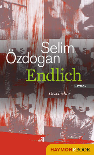 Selim  Ozdogan. Endlich