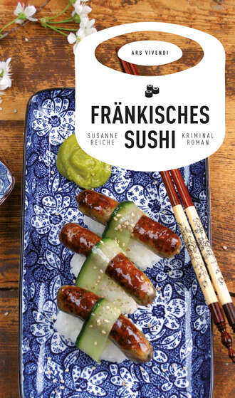 Susanne Reiche. Fr?nkisches Sushi (eBook)