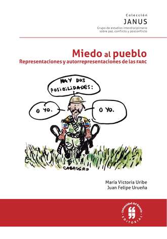 Mar?a Victoria Uribe. Miedo al pueblo