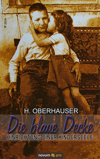 H.  Oberhauser. Die blaue Decke