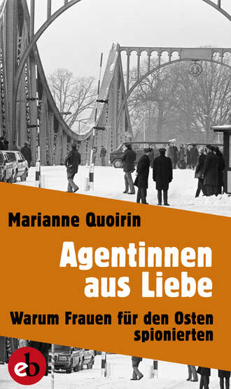 Marianne Quoirin. Agentinnen aus Liebe