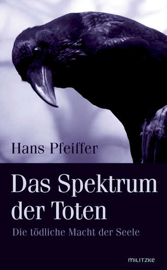 Hans  Pfeiffer. Das Spektrum der Toten