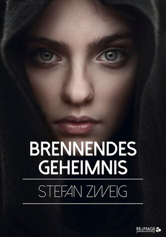 Стефан Цвейг. Brennendes Geheimnis