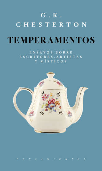 G.K. Chesterton. Temperamentos