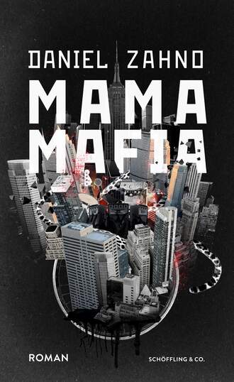 Daniel Zahno. Mama Mafia