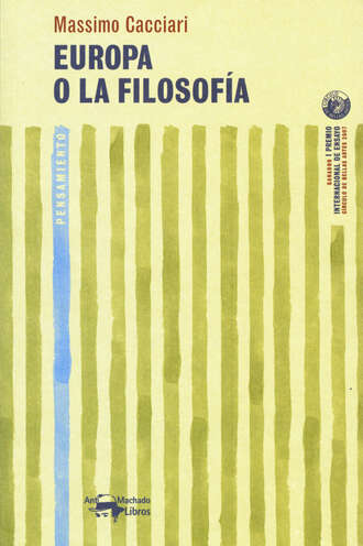 Massimo Cacciari. Europa o la filosof?a