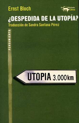 Ernst  Bloch. ?Despedida de la utop?a?