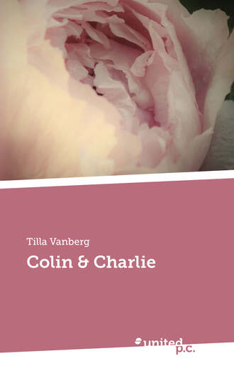 Tilla Vanberg. Colin & Charlie