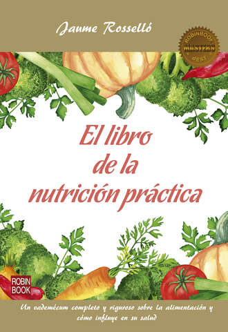 Jaume Rossell?. El libro de la nutrici?n pr?ctica