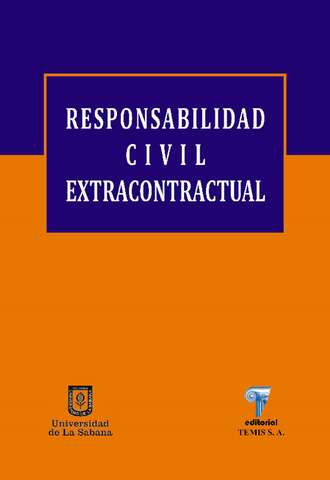 Obdulio C?sar Vel?squez Posada. Responsabilidad civil extracontractual