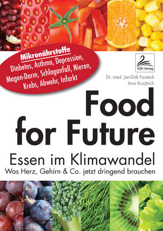 Dr. med. Jan-Dirk  Fauteck. Food for Future