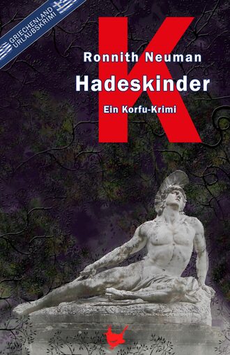 Ronnith Neuman. Hadeskinder