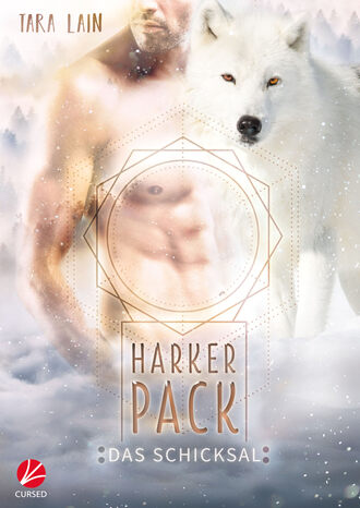 Tara  Lain. Harker Pack: Das Schicksal